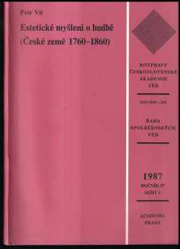 Petr Vít: Estetické myšlení o hudbě : (České země 1760-1860)