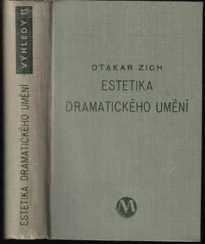 Otakar Zich: Estetika dramatického umění: 6. a 7. kapitola