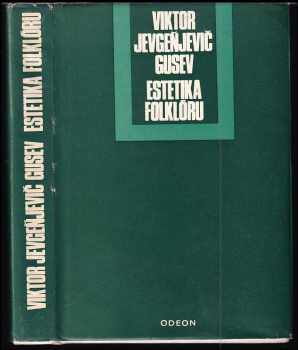 Viktor Jevgen'jevič Gusev: Estetika folklóru