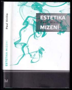 Paul Virilio: Estetika mizení