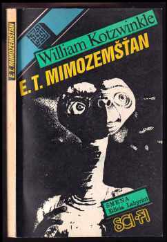 E.T.Mimozemšťan - William Kotzwinkle, Andrej Herec (1988, Smena) - ID: 31471