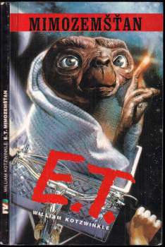 William Kotzwinkle: E.T. mimozemšťan