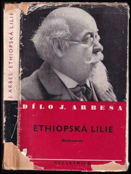 Jakub Arbes: Ethiopská lilie