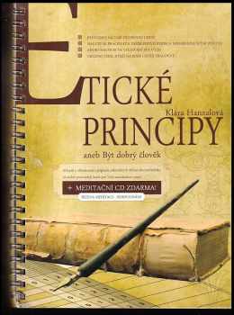 Etické principy, aneb, Být dobrý člověk