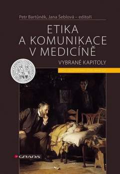 Etika a komunikace v medicíně