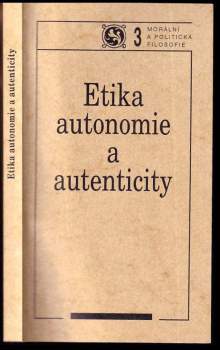 Etika autonomie a autenticity