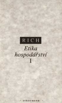 Arthur Rich: Etika hospodářství