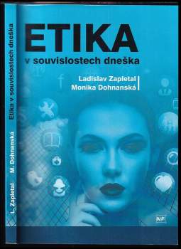 Etika v souvislostech problémů dneška