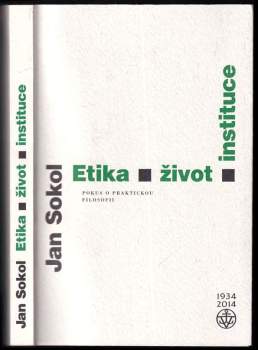 Etika, život, instituce