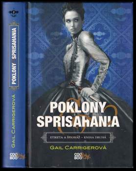 Etiketa a špionáž : Poklony & sprisahania - Kniha druhá