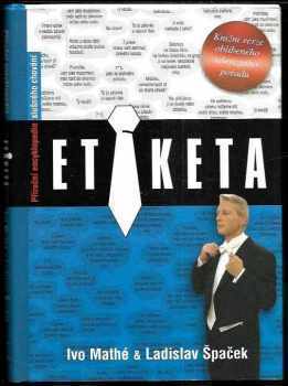 Ladislav Špaček: Etiketa