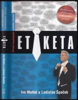 Ladislav Špaček: Etiketa