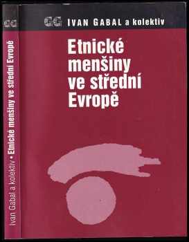 Ivan Gabal: Etnické menšiny ve střední Evropě