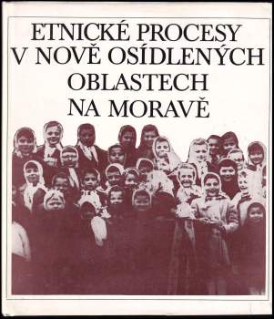Etnické procesy v nově osídlených oblastech na Moravě