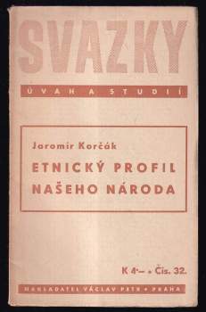 Jaromír Korčák: Etnický profil našeho národa