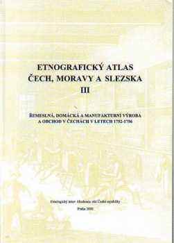 Zdeněk Martínek: Etnografický atlas Čech, Moravy a Slezska III