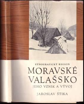 Etnografický region Moravské Valašsko, jeho vznik a vývoj