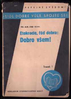 Etokracie, řád dobra: Dobro všem!