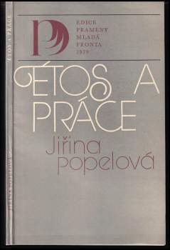 Jiřina Popelová: Étos a práce