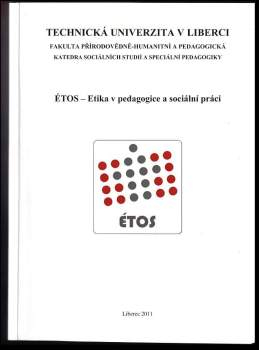 Étos - etika v pedagogice a sociální práci