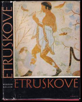 Werner Keller: Etruskové