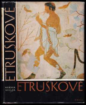 Werner Keller: Etruskové