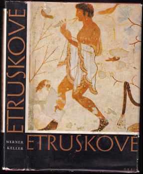 Werner Keller: Etruskové