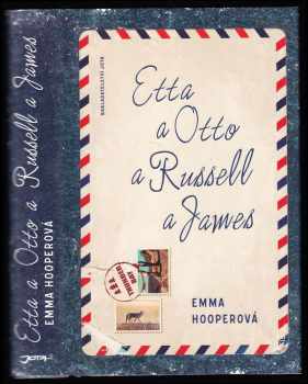 Etta a Otto a Russell a James