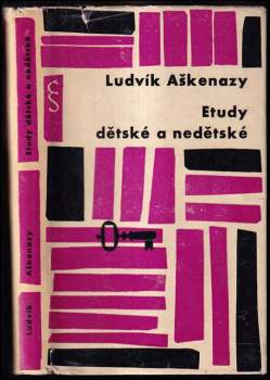 Etudy dětské a nedětské : výbor z díla - Ludvík Aškenazy (1963, Československý spisovatel) - ID: 769362