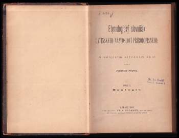 František Polívka: Etymologický slovníček latinského názvosloví přírodopisného: Oddíl I. + II. + III. v jednom svazku