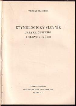 Václav Machek: Etymologický slovník jazyka českého a slovenského