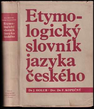 Josef Holub: Etymologický slovník jazyka českého
