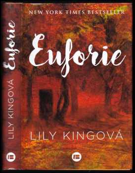 Lily King: Euforie