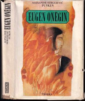 Aleksandr Sergejevič Puškin: Eugen Oněgin