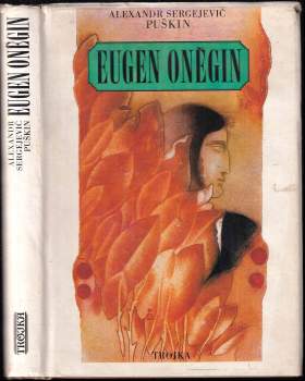 Aleksandr Sergejevič Puškin: Eugen Oněgin