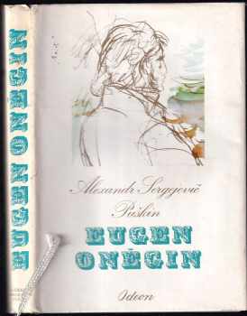 Aleksandr Sergejevič Puškin: Eugen Oněgin