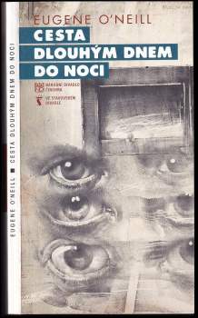 Eugene O'Neill, Cesta dlouhým dnem do noci