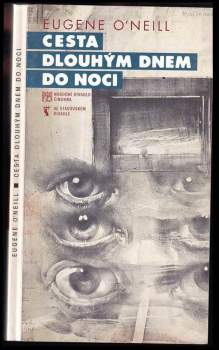 Eugene O'Neill, Cesta dlouhým dnem do noci