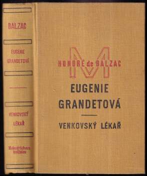 Honoré de Balzac: Eugenie Grandetová ; Venkovský lékař