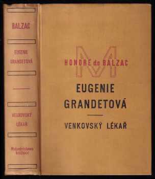 Honoré de Balzac: Eugenie Grandetová ; Venkovský lékař