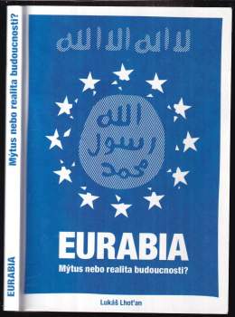 Lukáš Lhoťan: Eurabia