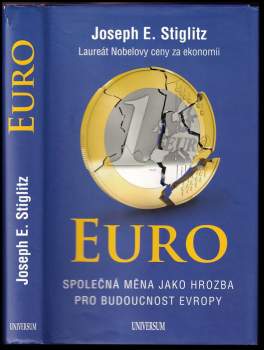 Joseph E Stiglitz: Euro
