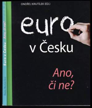 Euro v Česku: ano, či ne?