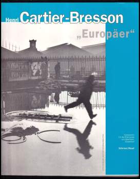 Henri Cartier-Bresson: Europäer