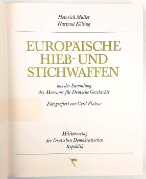 Heinrich Müller: Europäische Hieb- und Stichwaffen