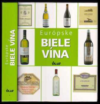 Rudolf Belan: Európske biele vína