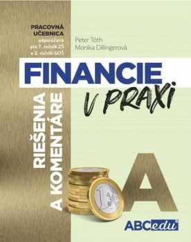 Financie v praxi A : učím sa správne hospodáriť : riešenia a komentáre