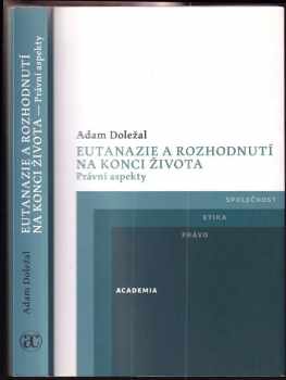 Eutanazie a rozhodnutí na konci života
