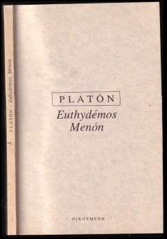 Platón: Euthydémos ; Menón