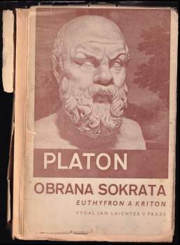 Euthyfron ; Obrana Sokrata ; Kriton